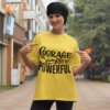 Courage is Simple but Powerful T-Shirt: A Statement of Strength